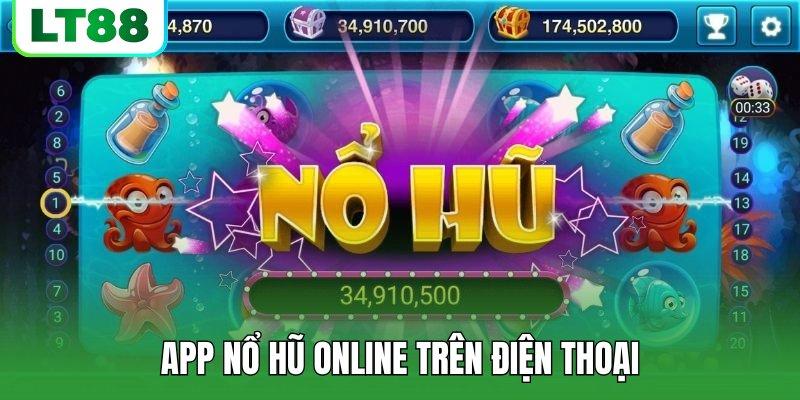 App Nổ Hũ Online Trên Điện Thoại - Quay Hũ Uy Tín Tại TL88