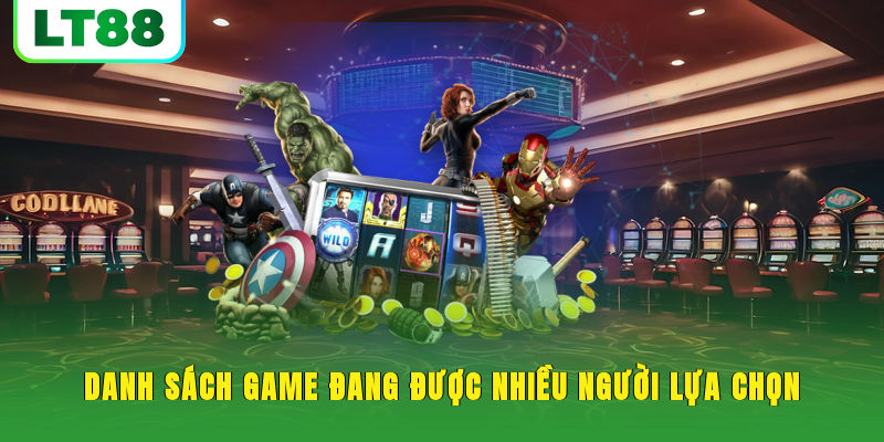 Danh sách game đang được nhiều người lựa chọn