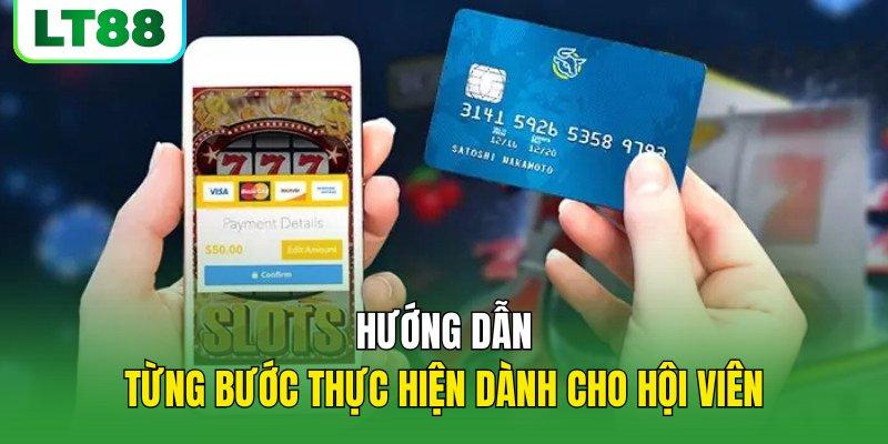 Hướng dẫn từng bước thực hiện dành cho hội viên