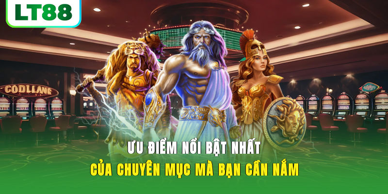 Ưu điểm nổi bật nhất của chuyên mục mà bạn cần nắm